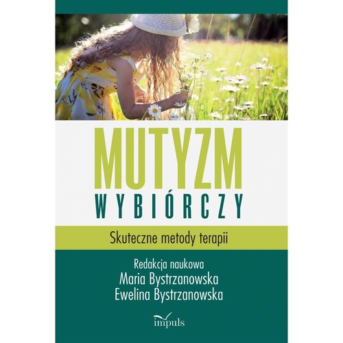 Image of Mutyzm wybiórczy Skuteczne metody terapii