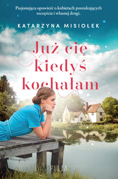 Image of Już cię kiedyś kochałam Wielkie Litery