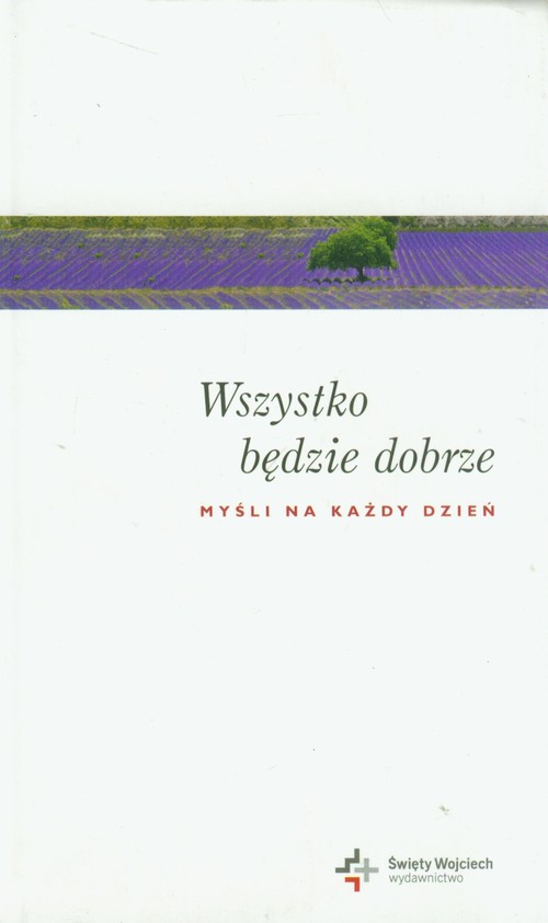 Image of Wszystko będzie dobrze Myśli na każdy dzień