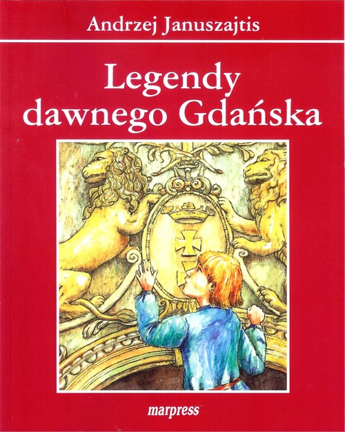 Image of Legendy dawnego Gdańska