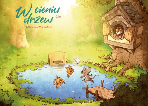 Image of W cieniu drzew Tom 3 Takie sowie lato