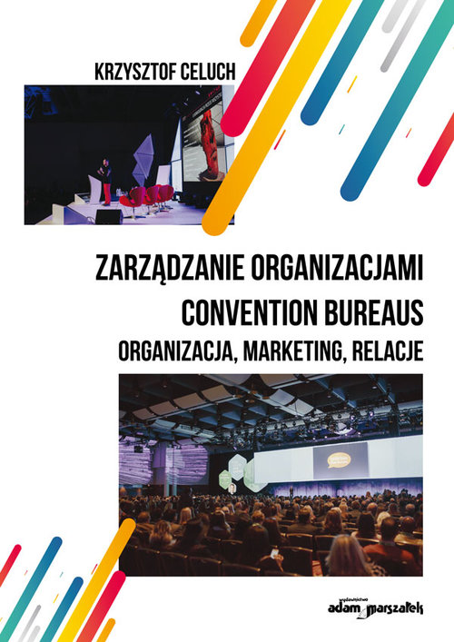 Image of Zarządzanie organizacjami convention bureaus Organizacja,marketing,relacje