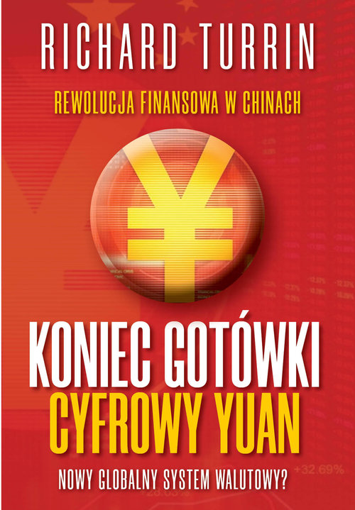 Image of Koniec gotówki Cyfrowy Juan Nowy globalny system walutowy?