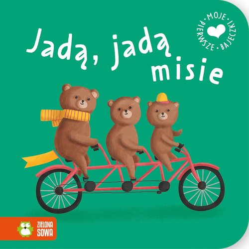 Image of Moje pierwsze bajeczki Jadą jadą misie