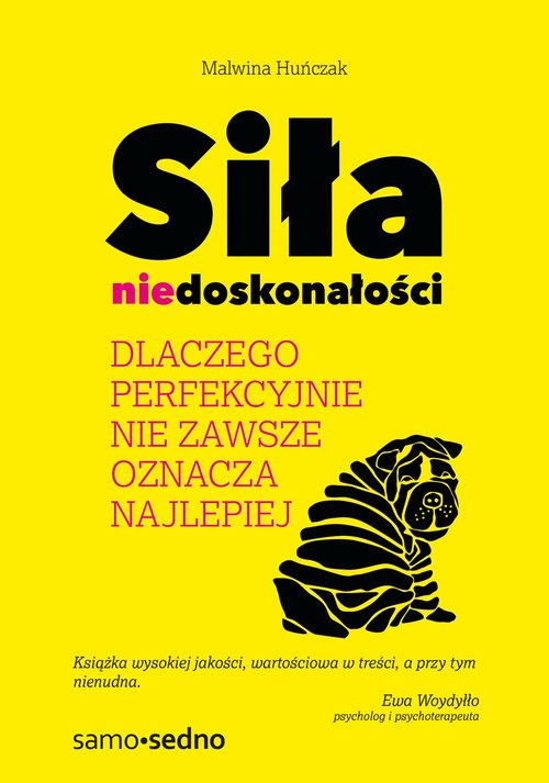 Image of Siła niedoskonałości Dlaczego perfekcyjnie nie zawsze oznacza najlepiej