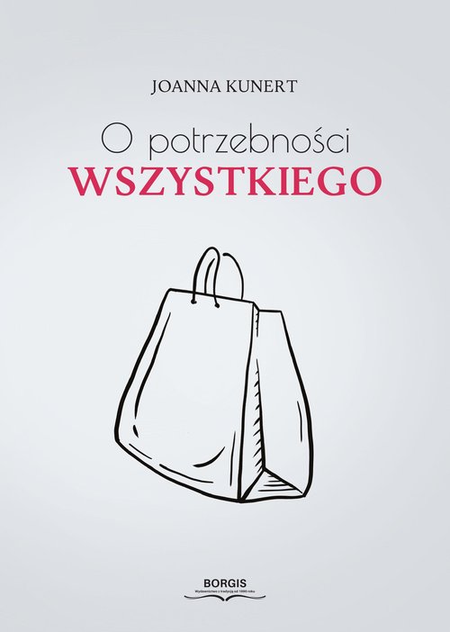 Image of O potrzebności wszystkiego