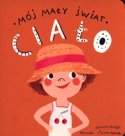 Image of Mój mały świat Ciało