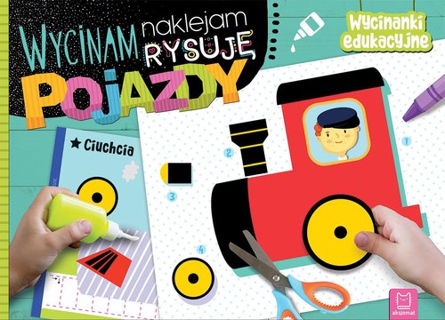 Image of Wycinam naklejam rysuję Pojazdy Wycinanki edukacyjne
