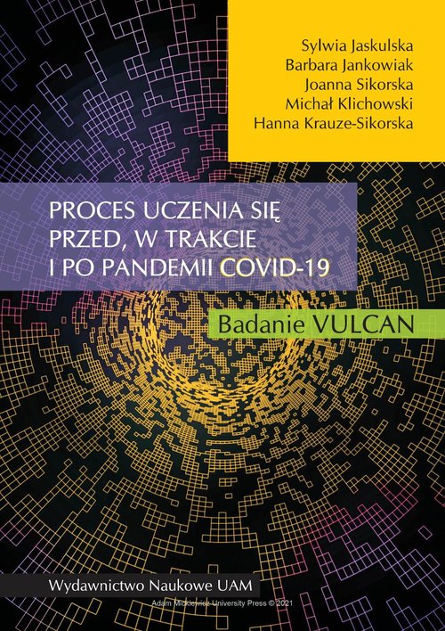 Image of Proces uczenia się przed, w trakcie i po pandemii COVID-19 Badanie VULCAN