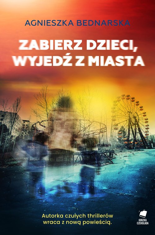 Image of Zabierz dzieci, wyjedź z miasta