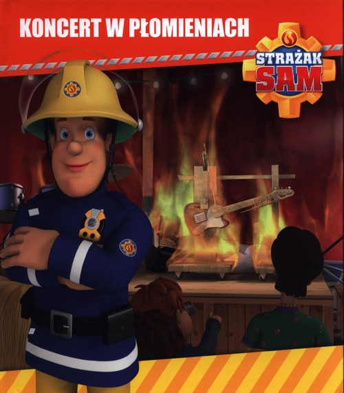 Image of Strażak Sam Koncert w płomieniach