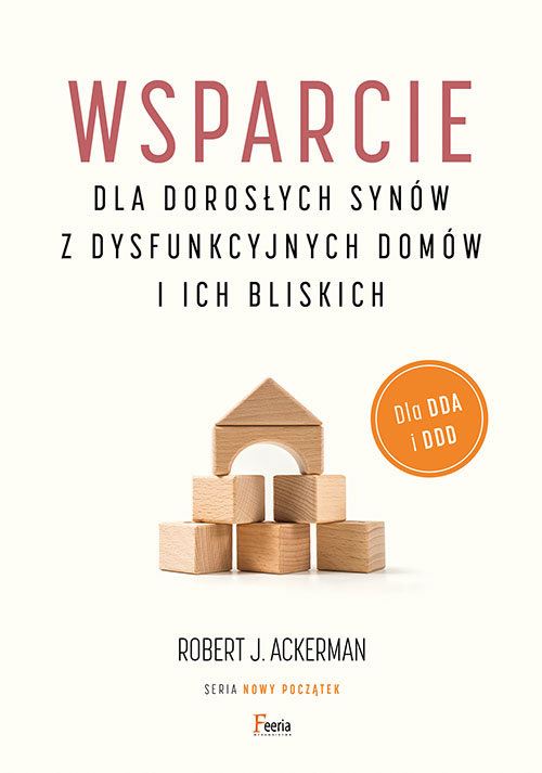 Image of Wsparcie dla dorosłych synów z dysfunkcyjnych domów i ich bliskich Dla DDA i DDD.