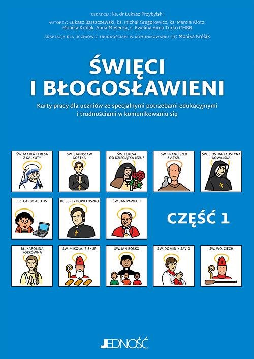 Image of Święci i błogosławieni Część 1 Karty pracy dla uczniów ze specjalnymi potrzebami edukacyjnymi i trudnościami w komunikowaniu się