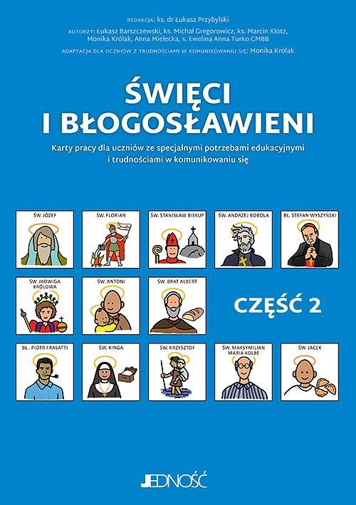 Image of Święci i błogosławieni Część 2 Karty pracy dla uczniów ze specjalnymi potrzebami edukacyjnymi i trudnościami w komunikowaniu się
