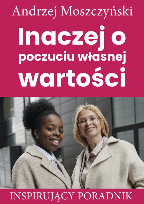 Image of Inaczej o poczuciu własnej wartości Inspirujący poradnik
