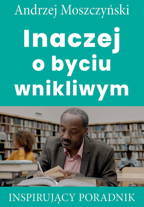 Image of Inaczej o byciu wnikliwym Inspirujący poradnik