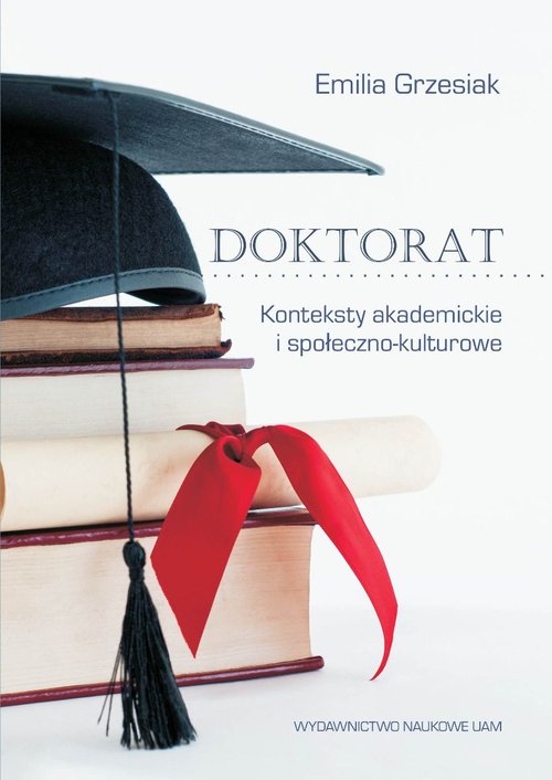 Image of Doktorat Konteksty akademickie i społeczno-kulturowe
