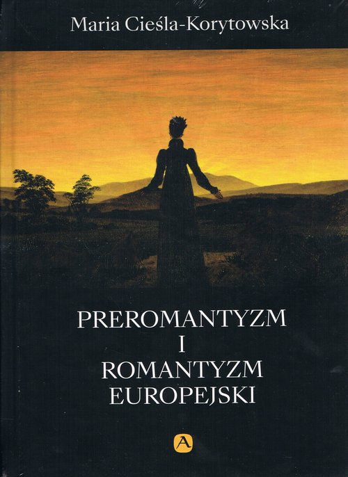 Image of Preromantyzm i Romantyzm europejski