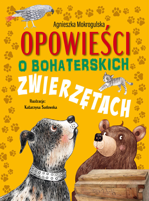 Image of Opowieści o bohaterskich zwierzętach