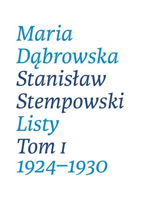 Image of Maria Dąbrowska Stanisław Stempowski Listy Tom 1 1924-1930