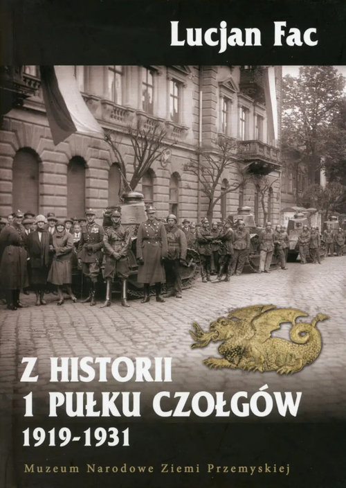 Image of Z Historii 1 Pułku Czołgów