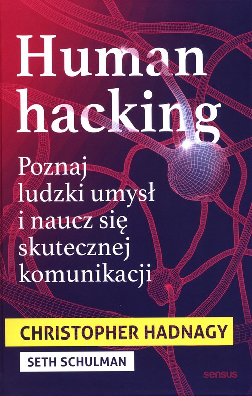 Image of Human hacking Poznaj ludzki umysł i naucz się skutecznej komunikacji