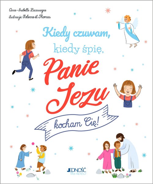 Image of Kiedy czuwam kiedy śpię Panie Jezu kocham Cię!