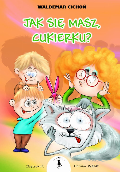 Image of Jak się masz Cukierku