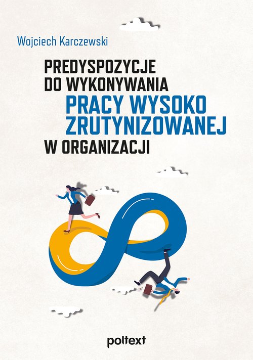 Image of Predyspozycje do wykonywania pracy wysoko zrutynizowanej w organizacji