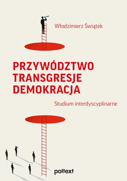 Image of Przywództwo Transgresje Demokracja Studium interdyscyplinarne