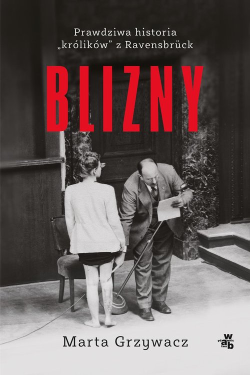 Image of Blizny Prawdziwa historia królików z Ravensbruck