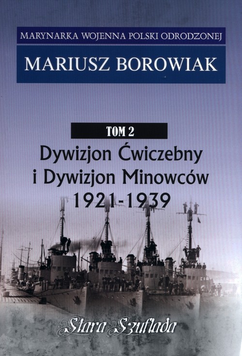 Image of Marynarka Woj.T.2 Dywizjon Ćwiczebny i Dywizjon Minowców 1921-1939