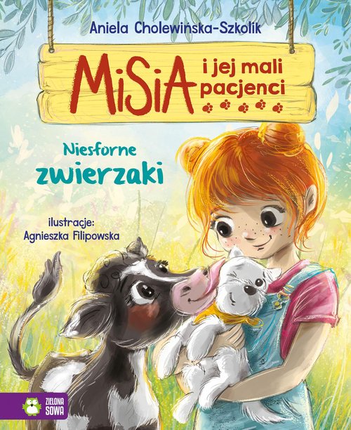 Image of Misia i jej mali pacjenci Niesforne zwierzaki