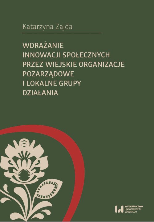Image of Wdrażanie innowacji społecznych przez wiejskie organizacje pozarządowe i lokalne grupy działania