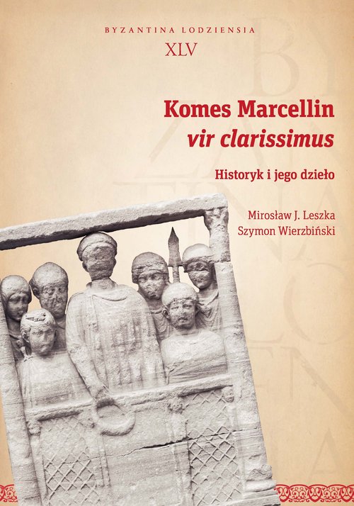 Image of Komes Marcellin vir clarissimus Historyk i jego dzieło