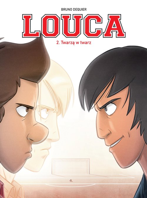Image of Louca Twarzą w twarz Tom 2