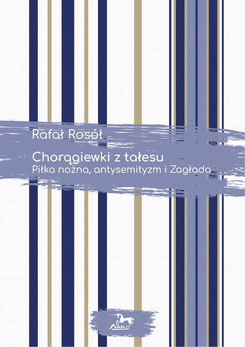 Image of Chorągiewki z tałesu Piłka nożna ,antysemityzm i Zagłada