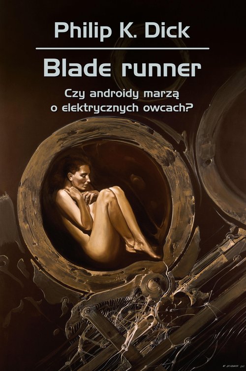 Image of Blade runner Czy androidy marzą o elektrycznych owcach?