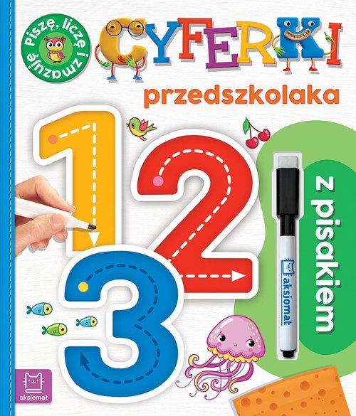 Image of Cyferki przedszkolaka z pisakiem Piszę, liczę i zmazuję.