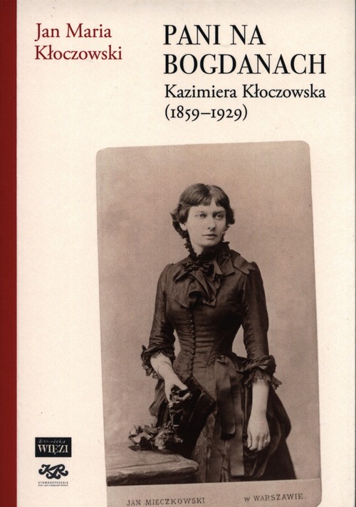 Image of Pani na Bogdanach Kazimiera Kłoczowska (1859-1929)