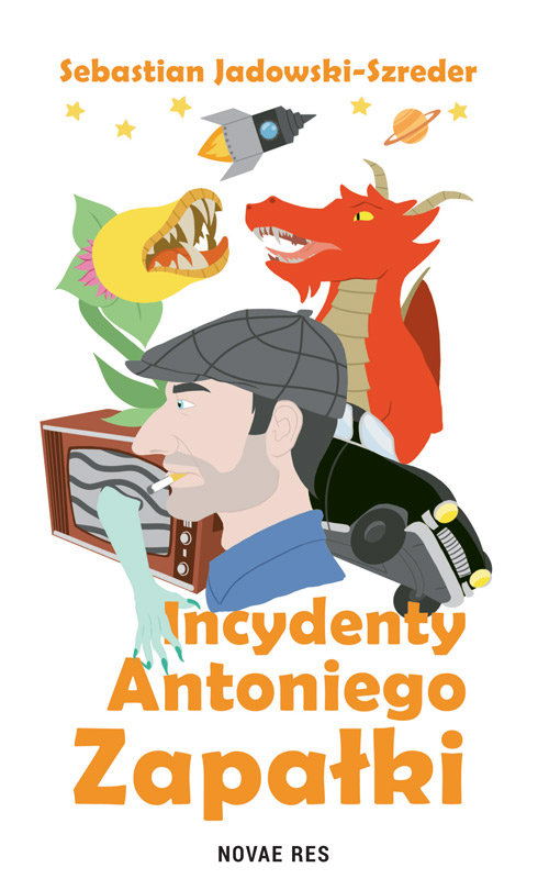 Image of Incydenty Antoniego Zapałki