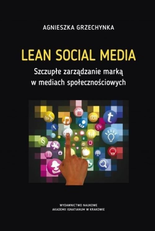 Image of Lean Social Media Szczupłe zarządzanie marką w mediach społecznościowych