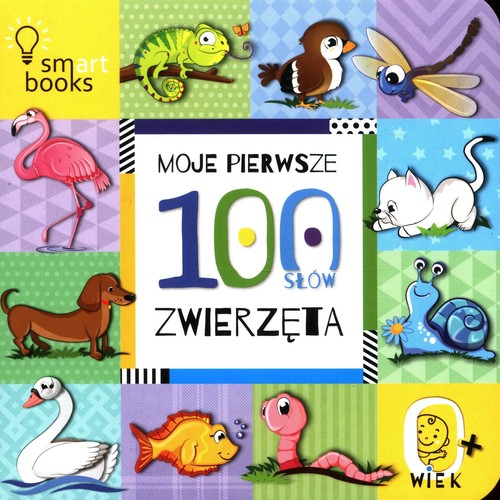 Image of Moje pierwsze 100 słów Zwierzęta