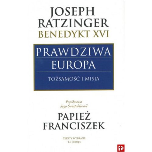 Image of Prawdziwa Europa Tożsamość i misja