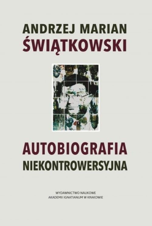 Image of Autobiografia niekontrowersyjna