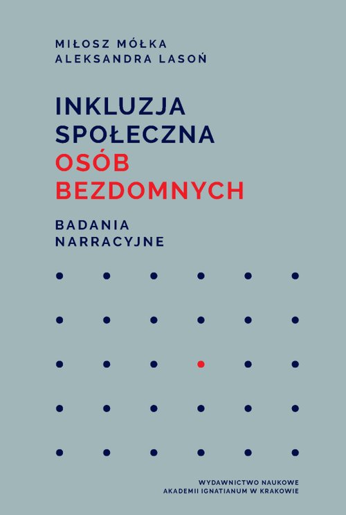 Image of Inkluzja społeczna osób bezdomnych Badania narracyjne