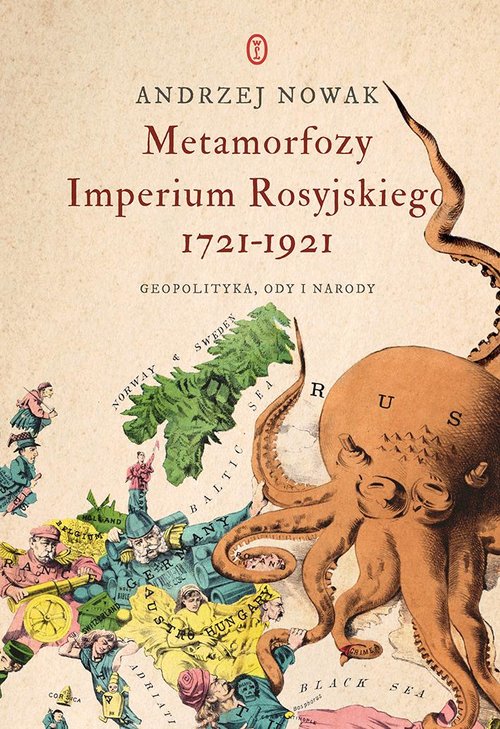 Image of Metamorfozy Imperium Rosyjskiego 1721-1921 Geopolityka, ody i narody