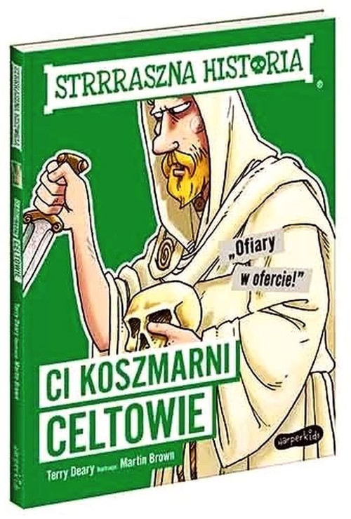 Image of Strrraszna historia Ci koszmarni Celtowie
