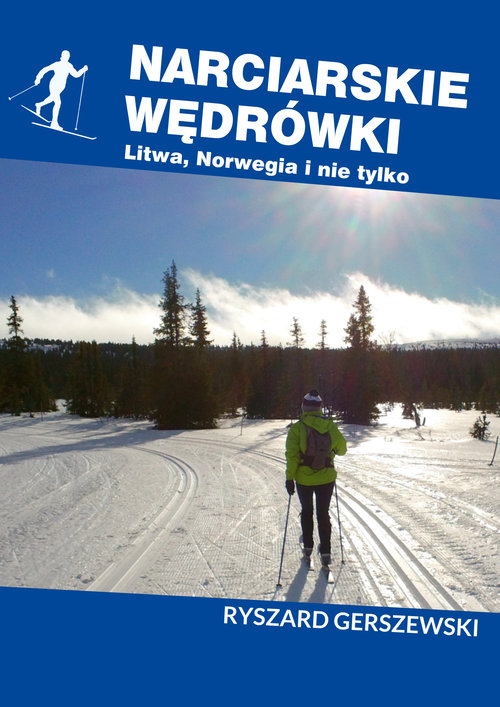 Image of Narciarskie wędrówki Litwa, Norwegia i nie tylko