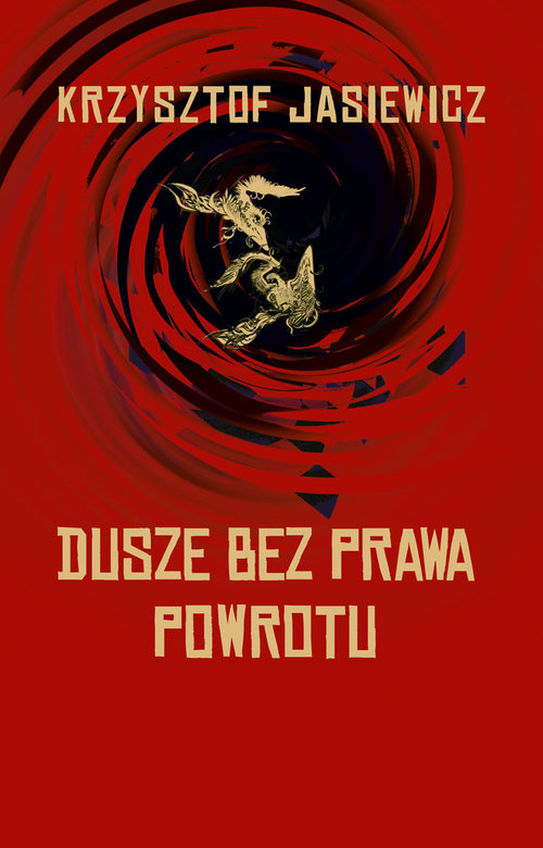 Image of Dusze bez prawa powrotu